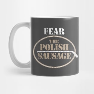 Fear the Polish Sausage (Hockey) Mug